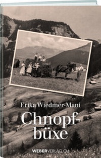 Abbildung von: Chnopfbüxe - Weber Verlag AG
