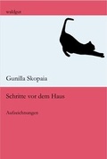 Cover: Schritte vor dem Haus - Waldgut Verlag