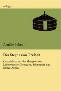 Abbildung von: Der Steppe raue Freiheit - Waldgut Verlag