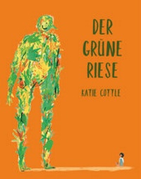 Enlarge image Cover: Der grüne Riese - Midas Kinderbuch