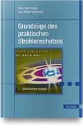 Cover: Grundz&uuml;ge des praktischen Strahlenschutzes - Hanser