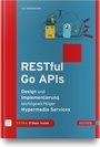 Cover: RESTful Go APIs - Hanser