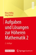 Cover: Aufgaben und L&ouml;sungen zur H&ouml;heren Mathematik 2 - Springer Spektrum