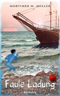 Cover: Faule Ladung - Books on Demand