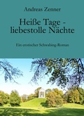 Cover: Hei&szlig;e Tage - liebestolle N&auml;chte - neobooks