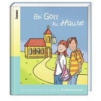 Abbildung von: Bei Gott zu Hause - St. Benno
