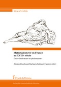 Cover: Mat&eacute;rialisme(s) en France au XVIIIe si&egrave;cle - Frank & Timme