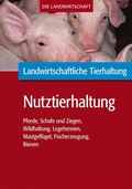 Cover: Landwirtschaftliche Tierhaltung: Pferde, Schafe, Ziegen, Wild, Gefl&uuml;gel, Fisch, Bienen - Verlag Eugen Ulmer