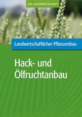 Cover: Landwirtschaftlicher Pflanzenbau: Hack- und &Ouml;lfruchtanbau - Verlag Eugen Ulmer