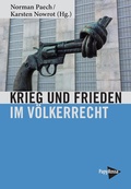 Cover: Krieg und Frieden im V&ouml;lkerrecht - PapyRossa Verlag