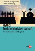 Cover: Mythos Soziale Marktwirtschaft - PapyRossa Verlag