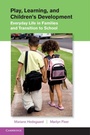 Cover: Play, Learning, and Children's Development - Cambridge University Press
