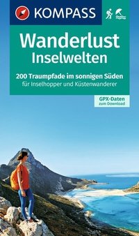 Abbildung von: KOMPASS Wanderlust Inselwelten - KOMPASS-Karten