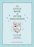 Cover: The Little Book of Otter Philosophy - HarperCollins