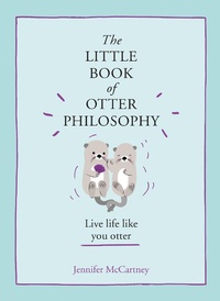 Abbildung von: The Little Book of Otter Philosophy - HarperCollins