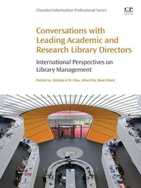 Enlarge image Cover: Conversations with Leading Academic and Research Library Directors - Chandos Publishing