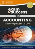 Cover: Exam Success in Accounting for Cambridge IGCSE (R) & O Level - Oxford University Press