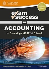 Enlarge image Cover: Exam Success in Accounting for Cambridge IGCSE (R) & O Level - Oxford University Press