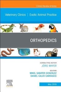Abbildung von: Orthopedics, An Issue of Veterinary Clinics of North America: Exotic Animal Practice: Volume 22-2 - Elsevier