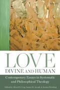 Cover: Love, Divine and Human: Contemporary Essays in Systematic and Philosophical Theology - T.& T.Clark Ltd