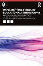 Cover: Implementing Ethics in Educational Ethnography - Routledge