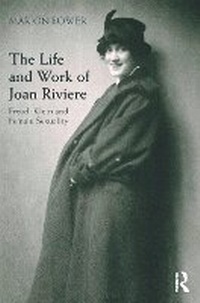 Enlarge image Cover: The Life and Work of Joan Riviere - Routledge