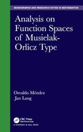 Cover: Analysis on Function Spaces of Musielak-Orlicz Type - Chapman & Hall/CRC