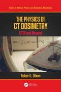 Cover: The Physics of CT Dosimetry - CRC Press