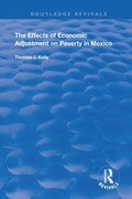 Cover: The Effects of Economic Adjustment on Poverty in Mexico - Routledge