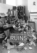 Cover: The Architecture of Ruins - Routledge