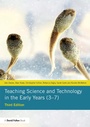Cover: Teaching Science and Technology in the Early Years (3-7) - Routledge