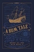 Cover: A Rum Tale - The History Press Ltd