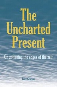 Abbildung von: The Uncharted Present - Art of Inquiry, LLC