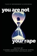 Cover: You Are Not Your Rape - Rhythm & Bones Press