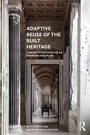 Cover: Adaptive Reuse of the Built Heritage - Routledge