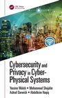 Cover: Cybersecurity and Privacy in Cyber Physical Systems - CRC Press