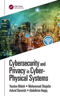 Cover: Cybersecurity and Privacy in Cyber Physical Systems - CRC Press