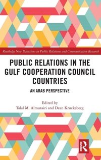 Enlarge image Cover: Public Relations in the Gulf Cooperation Council Countries - Routledge