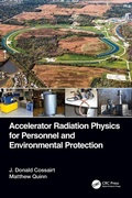 Cover: Accelerator Radiation Physics for Personnel and Environmental Protection - CRC Press