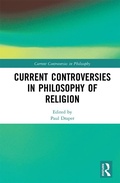 Cover: Current Controversies in Philosophy of Religion - Routledge