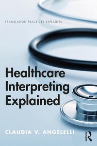 Abbildung von: Healthcare Interpreting Explained - Routledge