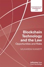 Cover: Blockchain Technology and the Law - Informa Law