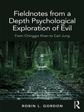 Bild: Fieldnotes from a Depth Psychological Exploration of Evil - Routledge