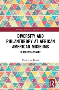 Abbildung von: Diversity and Philanthropy at African American Museums - Routledge