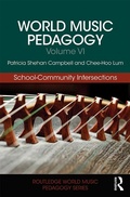 Cover: World Music Pedagogy, Volume VI: School-Community Intersections - Routledge