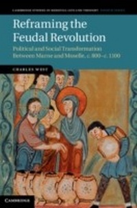 Enlarge image Cover: Reframing the Feudal Revolution - Cambridge University Press