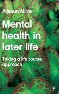 Cover: Mental Health in Later Life - Policy Press