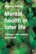 Cover: Mental Health in Later Life - Policy Press