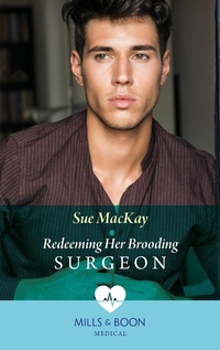 Enlarge image Cover: Redeeming Her Brooding Surgeon - Mills & Boon