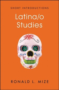 Enlarge image Cover: Latina/o Studies - Wiley